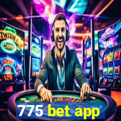 775 bet app